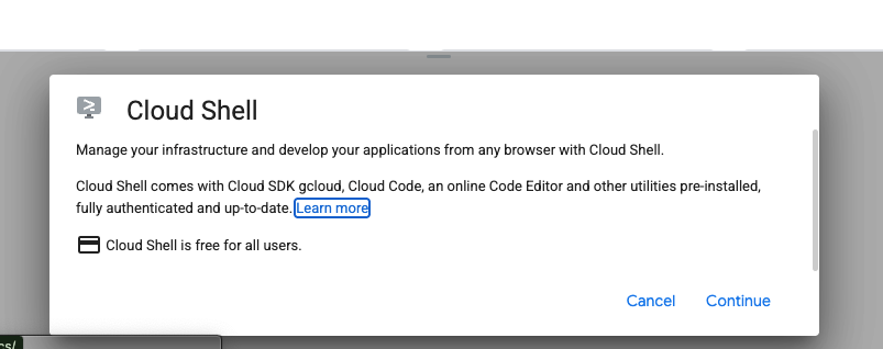 Click Continue for Cloud Shell